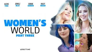 Women’s World: Part Three