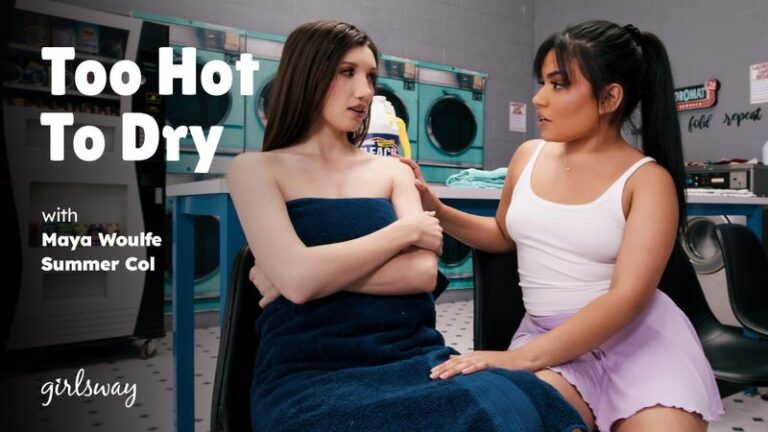 Too Hot to Dry