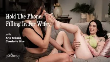 Hold the Phone: Filling in for Wifey